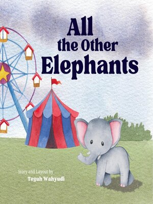 cover image of All the Other Elephants